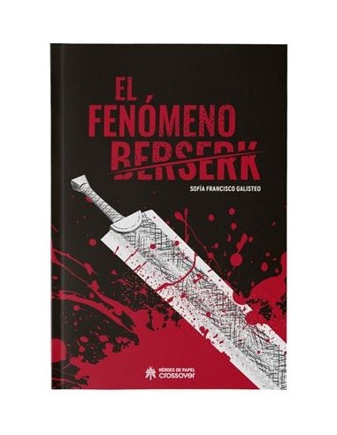 El Fenomeno Berserk