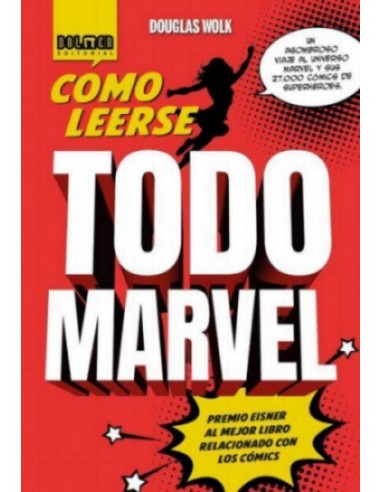 Cómo Leerse Todo Marvel