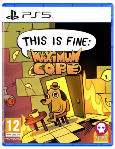 This is Fine Maximum Cope - PS5