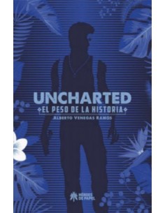 Libro Uncharted El Peso de...