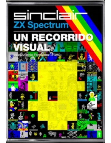 Libro ZX Spectrum Un Recorrido Visual