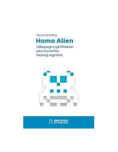 Homo Alien: Videojuego Y Gamificacion...